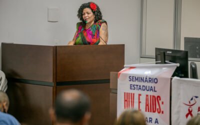 Dani Portela participa do Seminário Estadual de HIV e AIDS